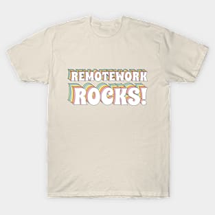 Remotework rocks T-Shirt